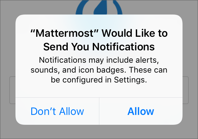 Mattermost가 모바일 푸시 알림을 허용할 것인지 확인하라는 메시지를 표시합니다. 모바일 푸시 알림을 테스트하려면 Allow를 선택해야 합니다.
