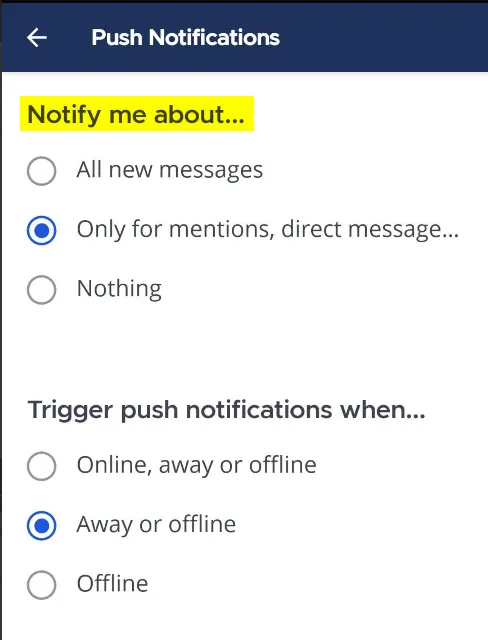 Select Push Notifications to confirm when mobile push notifications will be sent.